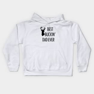 Best Buckin' Dad Ever Kids Hoodie